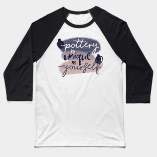 Unique Pottery Baseball T-Shirt